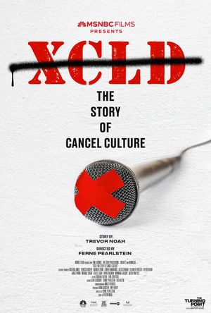 The Turning Point: XCLD: The Story of Cancel Culture's poster