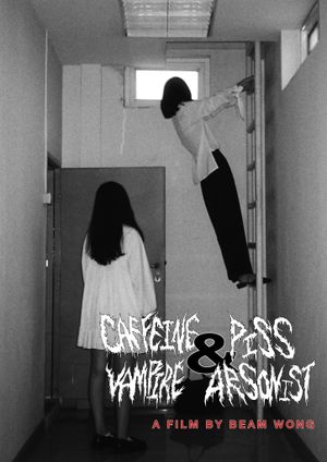 Caffeine Vampire and Piss Arsonist's poster