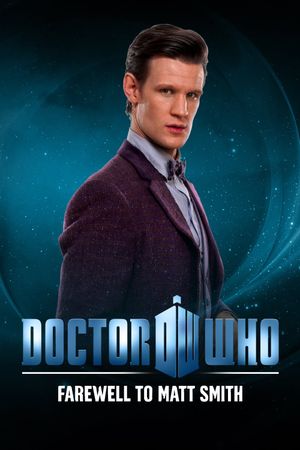 Doctor Who: Farewell to Matt Smith's poster image
