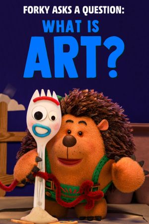 Forky Asks a Question: What Is Art?'s poster