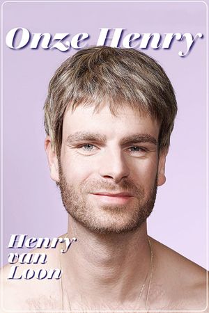 Henry van Loon: Onze Henry's poster