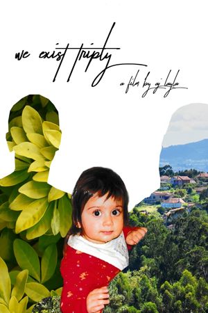 We Exist Triply's poster