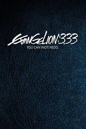 Evangelion: 3.0 You Can (Not) Redo's poster