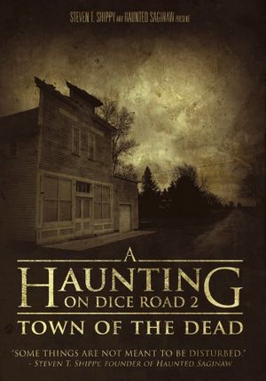 A Haunting on Dice Road 2: Town of the Dead's poster