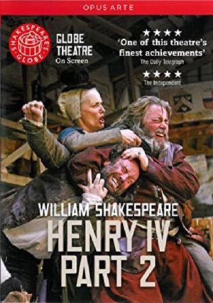 Henry IV, Part 2 - Live at Shakespeare's Globe's poster
