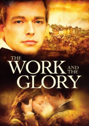 The Work and the Glory's poster