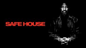 Safe House's poster