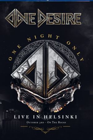 One Desire - One Night Only: Live In Helsinki's poster