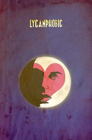 Lycanphobic's poster