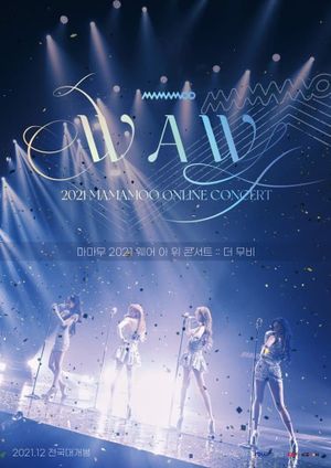 2021 MAMAMOO 'WAW' Concert: The Movie's poster