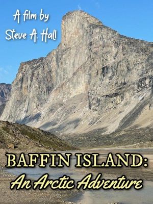 Baffin Island: An Arctic Adventure's poster