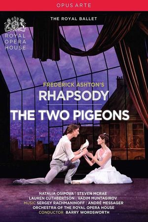 Two Pigeons Rhapsody: Royal Ballet, London 2015/2016's poster image