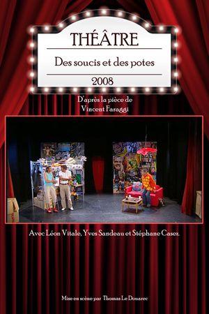 Des soucis et des potes's poster