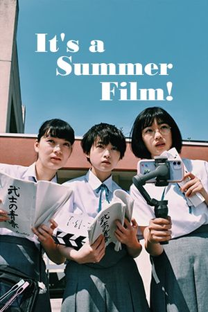 It's a Summer Film!'s poster