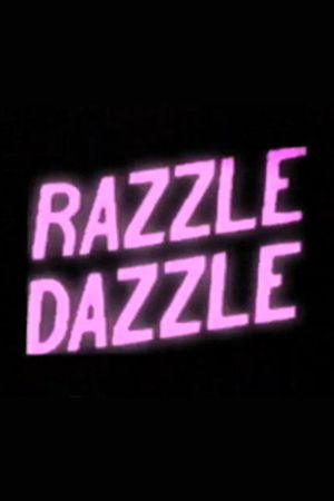 Razzle Dazzle's poster