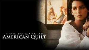 How to Make an American Quilt's poster