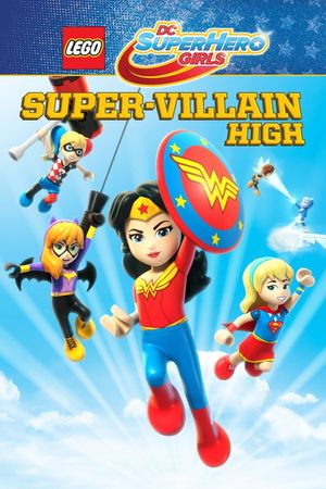LEGO DC Super Hero Girls: Super-villain High's poster