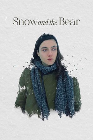 Snow and the Bear's poster