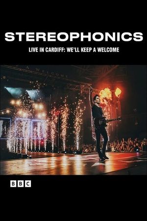 Stereophonics Live in Cardiff: We'll Keep a Welcome's poster