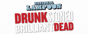 Drunk Stoned Brilliant Dead's poster
