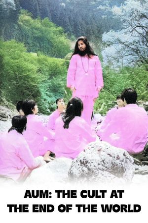AUM: The Cult at the End of the World's poster