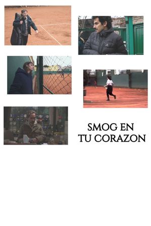 Smog en tu corazon's poster