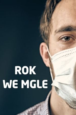 Rok We Mgle's poster