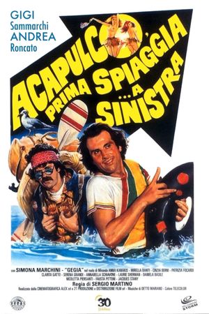 Acapulco, prima spiaggia... a sinistra's poster
