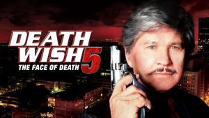 Death Wish: The Face of Death's poster