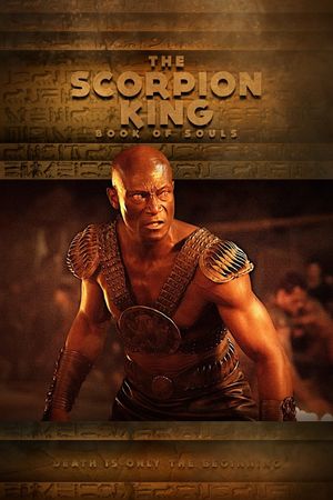 The Scorpion King: Book of Souls's poster