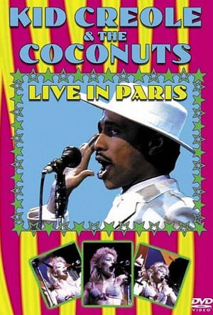 Kid Creole & The Coconuts: Live in Paris's poster