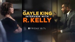 The Gayle King Interview with R. Kelly's poster