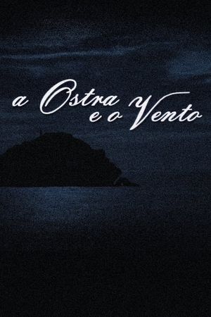 The Oyster and the Wind's poster