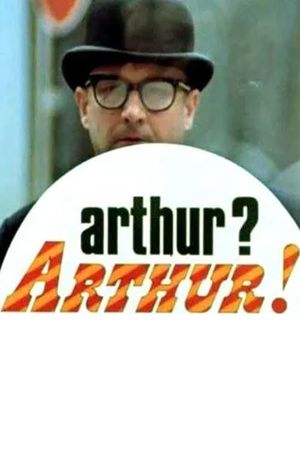 Arthur? Arthur!'s poster