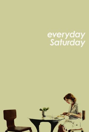 Everyday Saturday's poster image