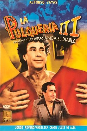Entre ficheras anda el diablo - La pulquería 3's poster