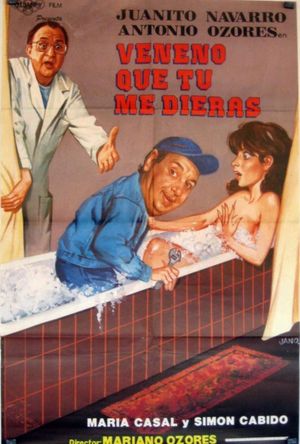 Veneno que tú me dieras's poster