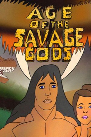 Age of the Savage Gods's poster