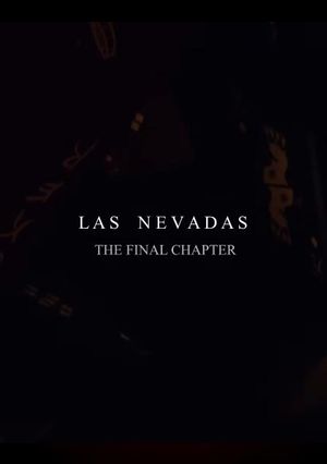 Las Nevadas V: The Final Chapter's poster