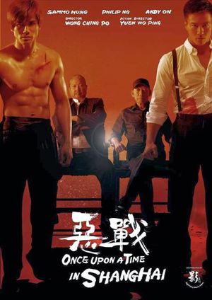 Once Upon a Time in Shanghai's poster