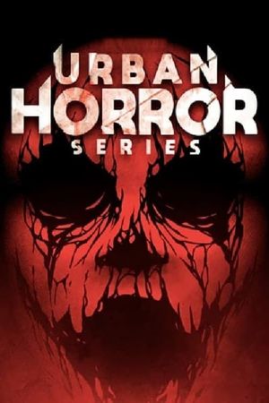 Urban Horror Series's poster