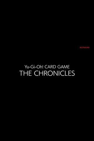 Yu-Gi-Oh! CARD GAME THE CHRONICLES's poster