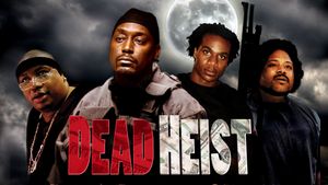 Dead Heist's poster