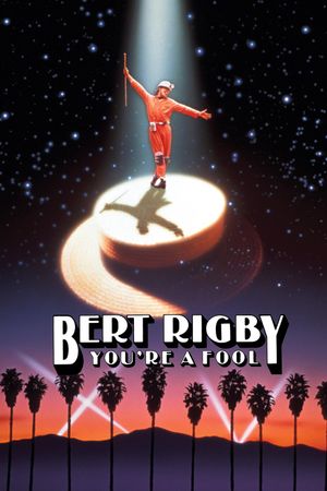 Bert Rigby, You're a Fool's poster