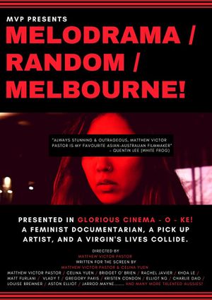 Melodrama/Random/Melbourne!'s poster