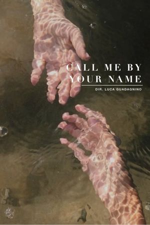 Call Me by Your Name's poster