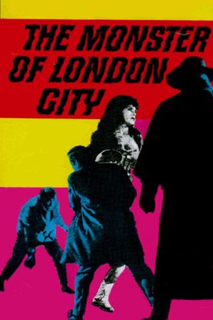 The Monster of London City's poster