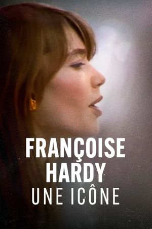 Françoise Hardy, une icône's poster