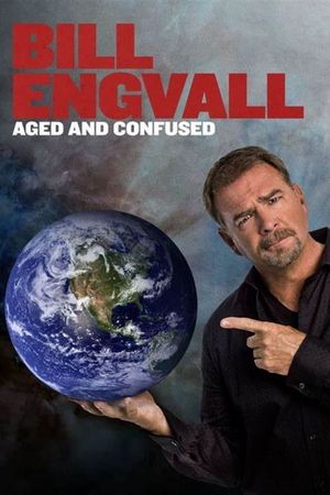 Bill Engvall: Aged & Confused's poster