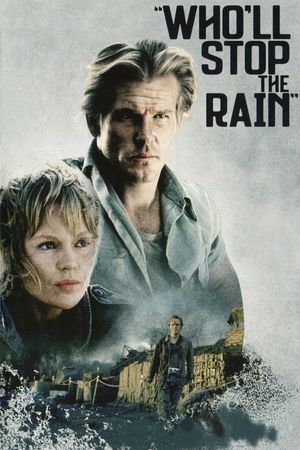 Who'll Stop the Rain's poster
